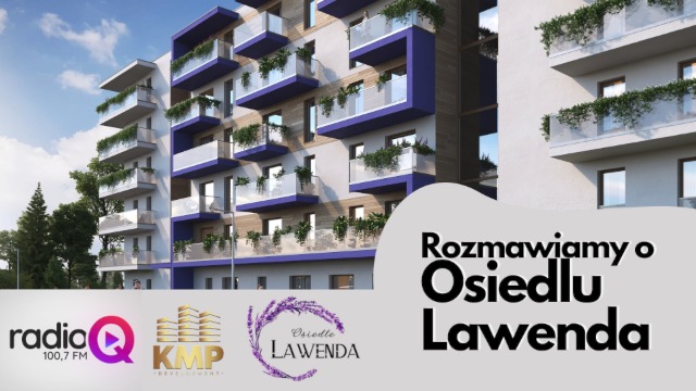 Read more about the article O Osiedlu Lawenda w Radio Q [AUDIO]